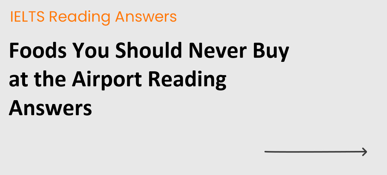 Foods You Should Never Buy at the Airport Reading Answers
